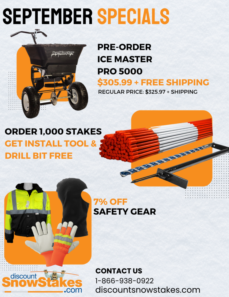 SNOW STAKES, DRIVEWAY MARKERS, SALT SPREADERS