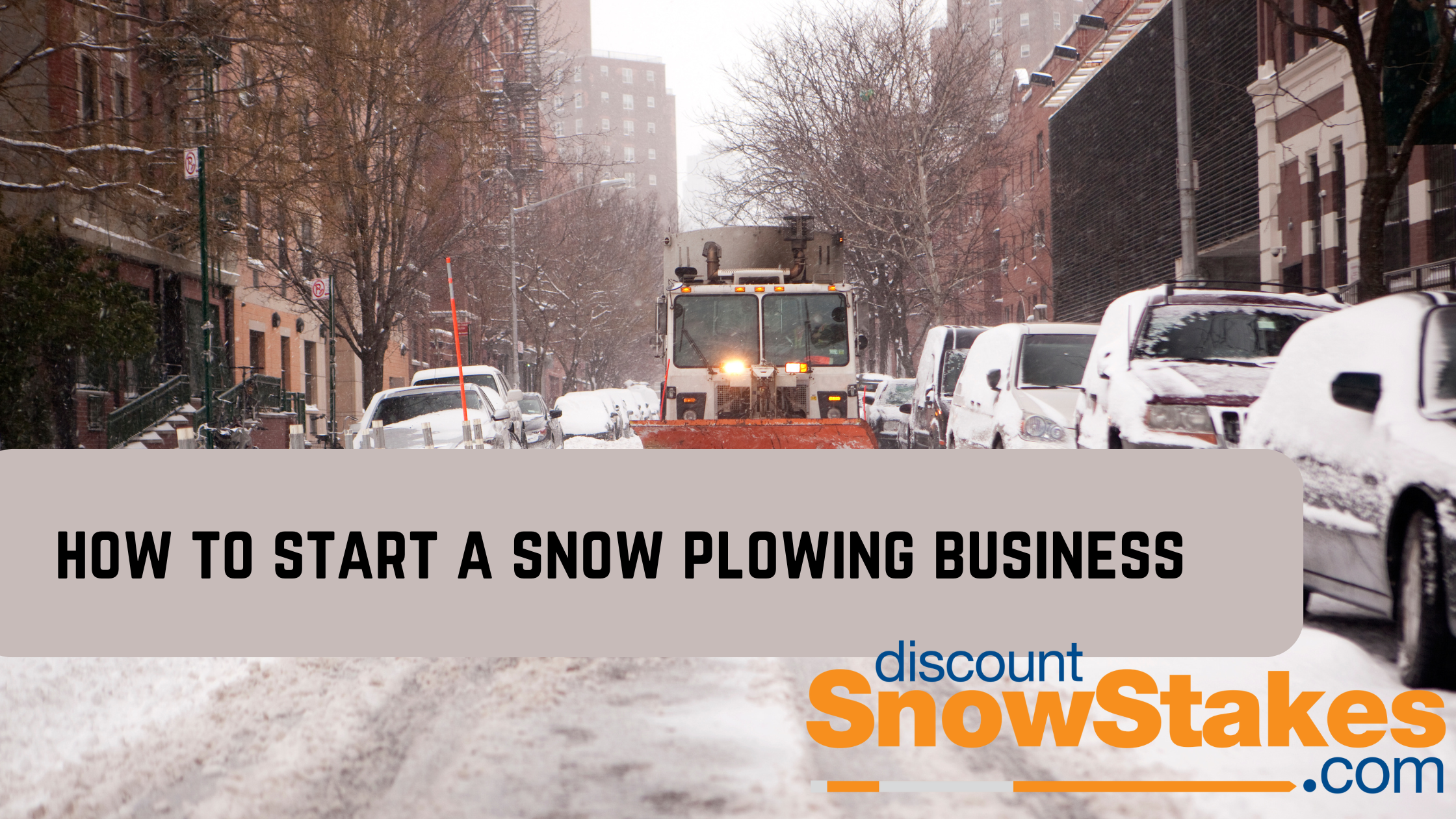 How to Start a Snowplowing Business