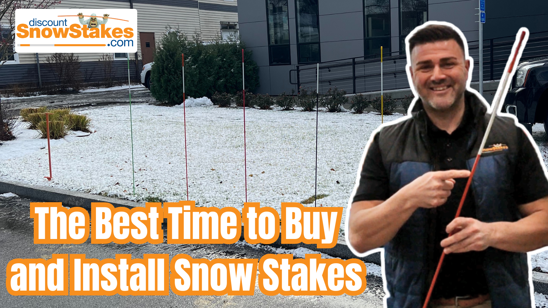 When to Buy and When to Install Snow Stakes