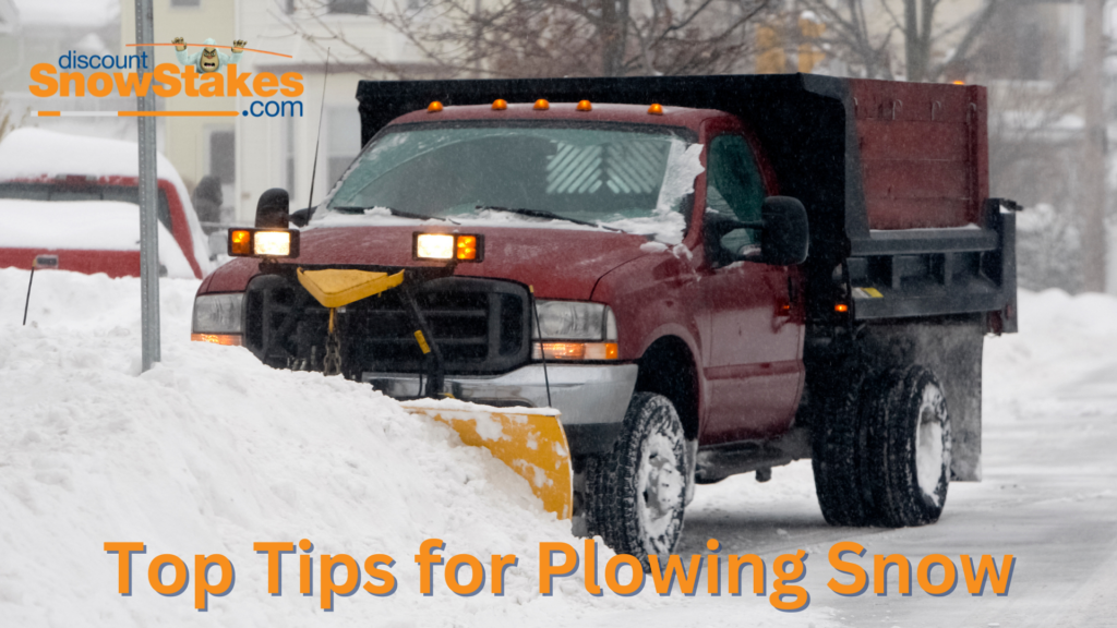 "Top Tips for Plowing Snow"