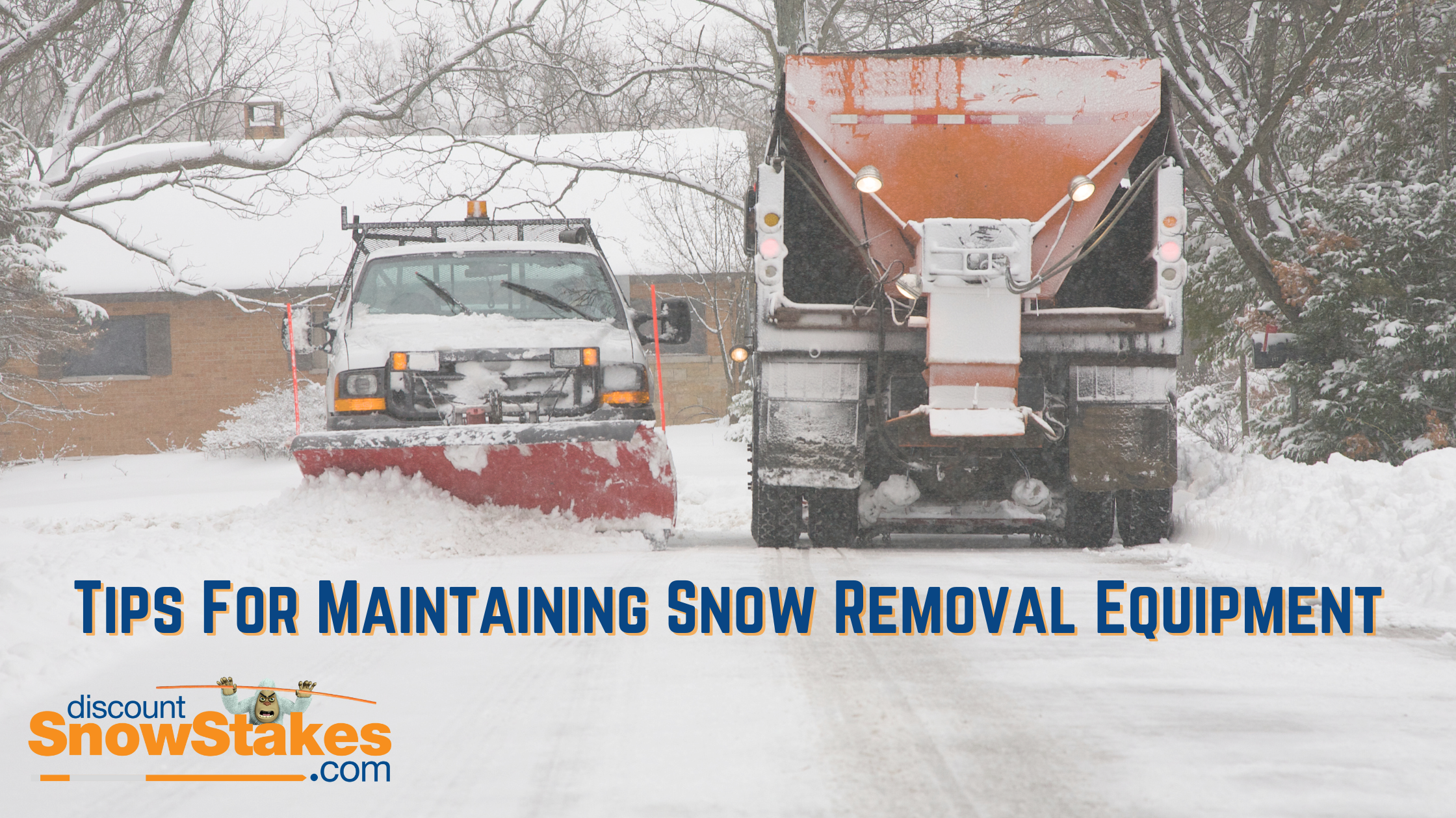 How to Extend the Life of Your Snow Removal Equipment: Essential Maintenance Tips