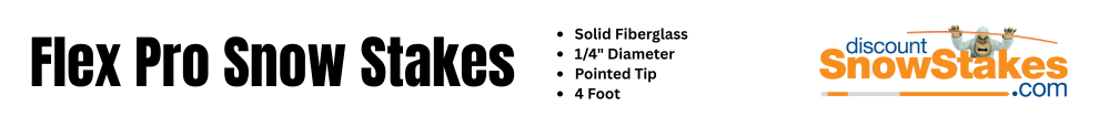 Flex Pro Snow Stakes ¼